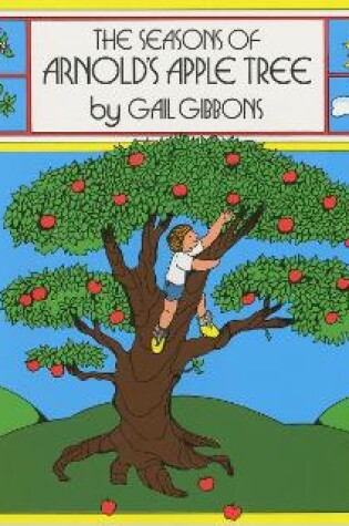 Cover of Seasons of Arnold's Apple Tree