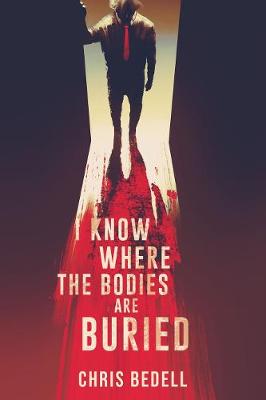 Book cover for I Know Where the Bodies are Buried