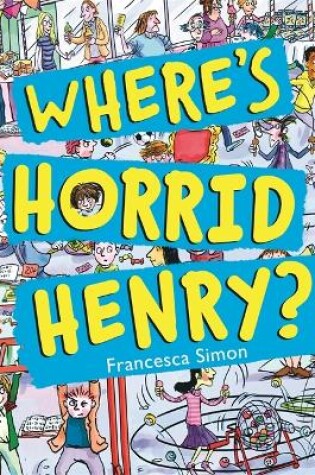 Cover of Where's Horrid Henry?