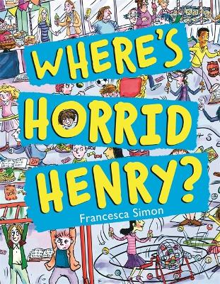 Book cover for Where's Horrid Henry?