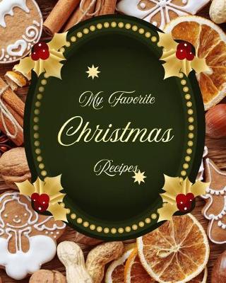 Book cover for My Favorite Christmas Recipes