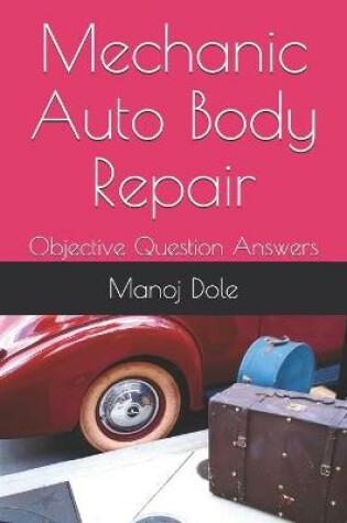 Cover of Mechanic Auto Body Repair