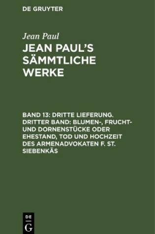 Cover of Jean Paul's Sammtliche Werke, Band 13, Dritte Lieferung. Dritter Band