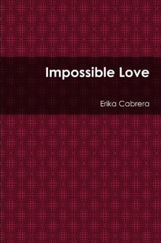 Cover of Impossible Love
