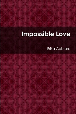 Book cover for Impossible Love