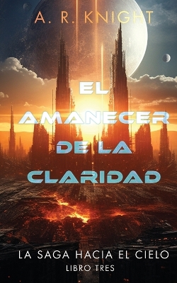 Cover of El Amanecer de la Claridad