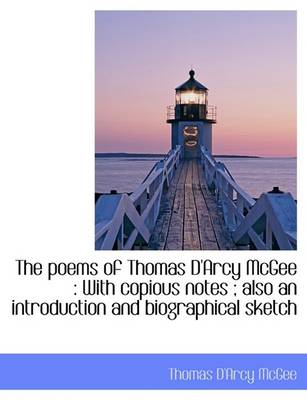 Book cover for The Poems of Thomas D'Arcy McGee