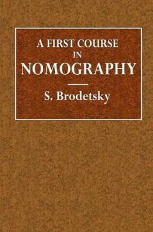Cover of A First Course in Nomography