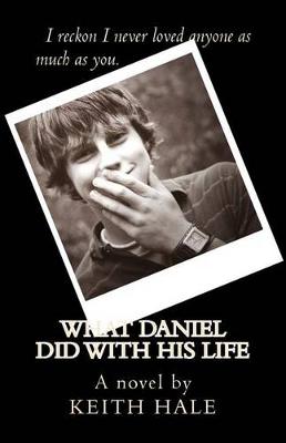 Book cover for What Daniel Did With His Life