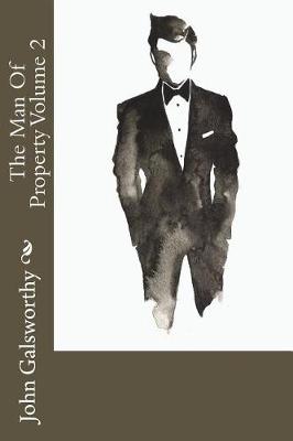 Book cover for The Man Of Property Volume 2