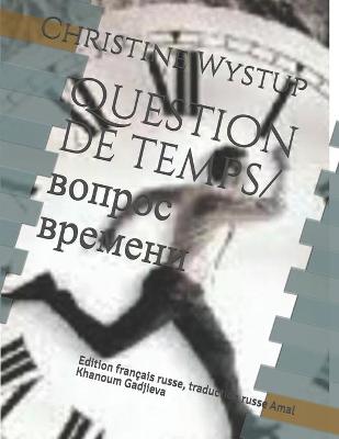 Book cover for Question de temps/ Boпрос времени