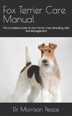 Book cover for Fox Terrier Care Manual