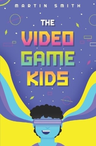 Cover of The Video Game Kids