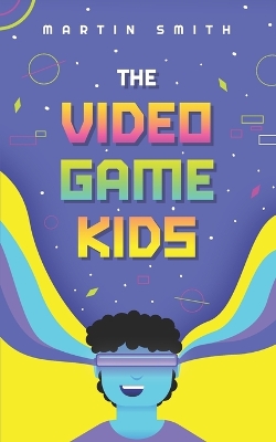 Book cover for The Video Game Kids