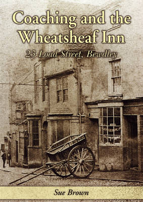 Book cover for Coaching and the Wheatsheaf Inn