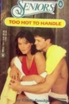 Book cover for Too Hot to Handle