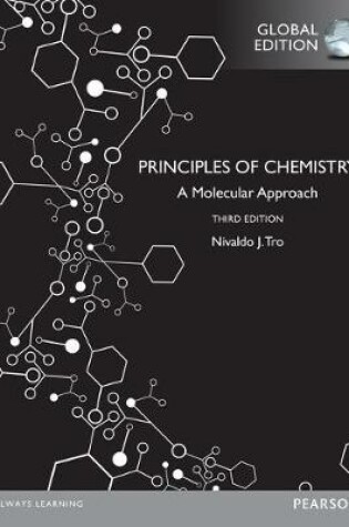 Cover of Principles of Chemistry: A Molecular Approach OLP with eText, Global Edition