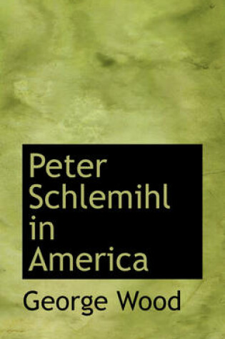 Cover of Peter Schlemihl in America