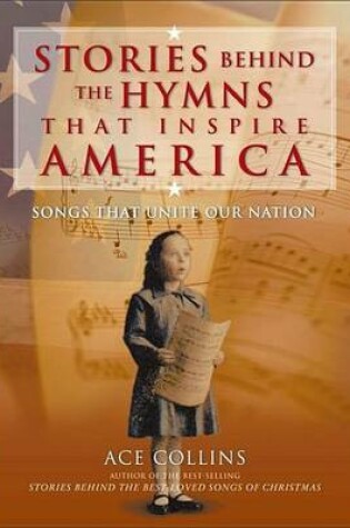 Cover of Stories Behind the Hymns That Inspire America