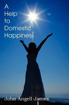 Book cover for A Help to Domestic Happiness