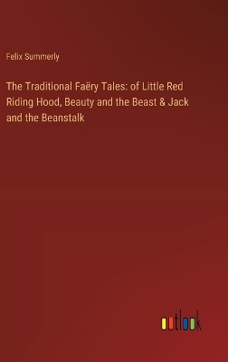 Book cover for The Traditional Faëry Tales