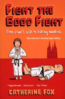 Book cover for Fight the Good Fight