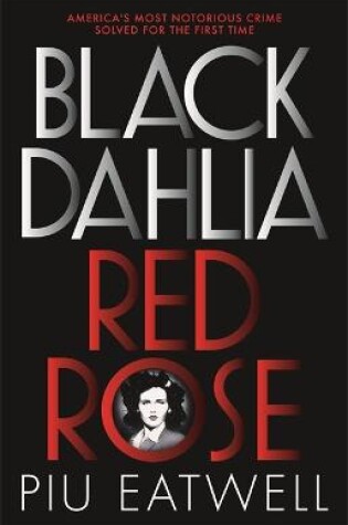 Cover of Black Dahlia, Red Rose