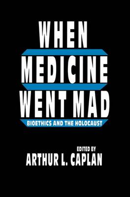 Book cover for When Medicine Went Mad
