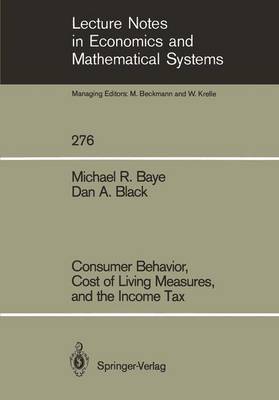 Cover of Consumer Behavior, Cost of Living Measures, and the Income Tax