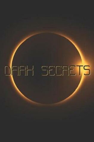 Cover of Dark Secrets