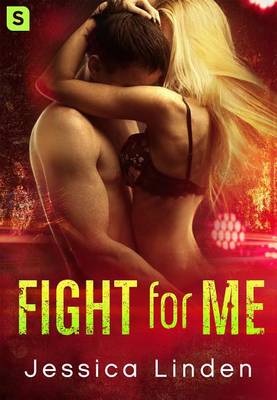 Fight for Me by Jessica Linden