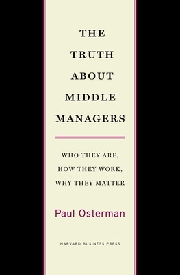 Book cover for The Truth About Middle Managers