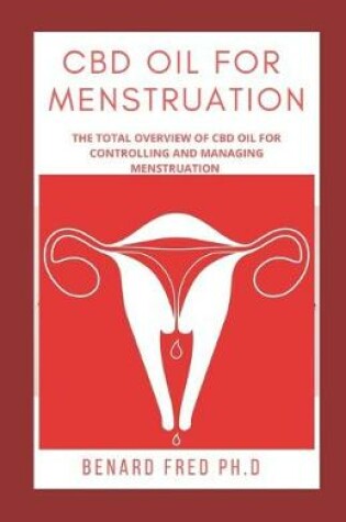 Cover of CBD Oil for Menstruation