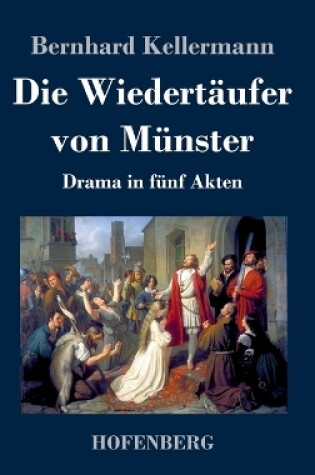 Cover of Die Wiedertäufer von Münster