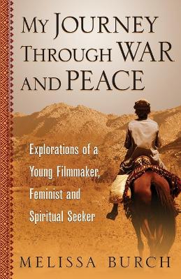 Cover of My Journey Through War and Peace