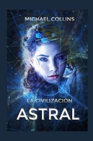 Cover of La Civilización Astral