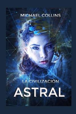 Book cover for La Civilización Astral