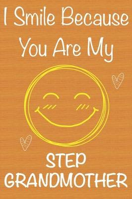 Book cover for I Smile Because You Are My StepGrandmother