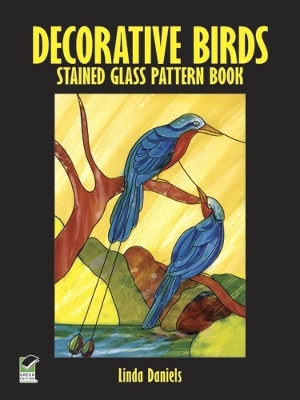 Cover of Decorative Birds Stained Glass Pattern Book