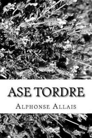 Cover of Ase tordre