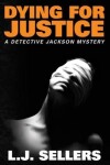 Book cover for Dying for Justice