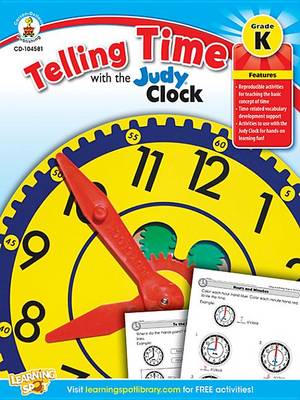 Book cover for Telling Time with the Judy(r) Clock, Grade K