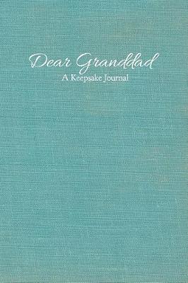 Cover of Dear Granddad A Keepsake Journal