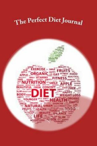Cover of The Perfect Diet Journal
