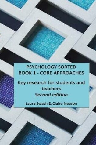 Cover of Psychology Sorted Book 1 - Core Approaches