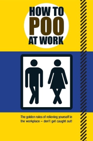 Cover of How to Poo at Work