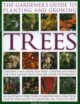 Book cover for The Gardener's Guide to Planting and Growing Trees