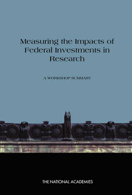 Book cover for Measuring the Impacts of Federal Investments in Research