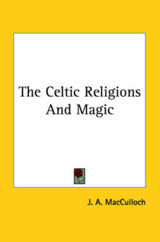 Cover of The Celtic Religions and Magic