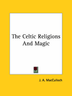 Book cover for The Celtic Religions and Magic